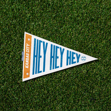 Load image into Gallery viewer, Sandlot Hey Hey Hey Pennant
